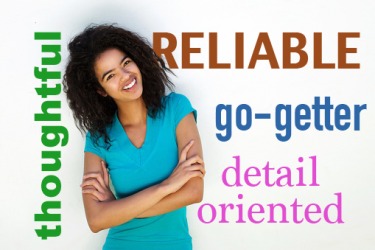 Janelle's positive qualities are the reason why she is the most popular babysitter in the neighborhood. Janelle's positive qualities are the reason why she is the most popular babysitter in the neighborhood.